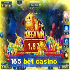 165 bet casino